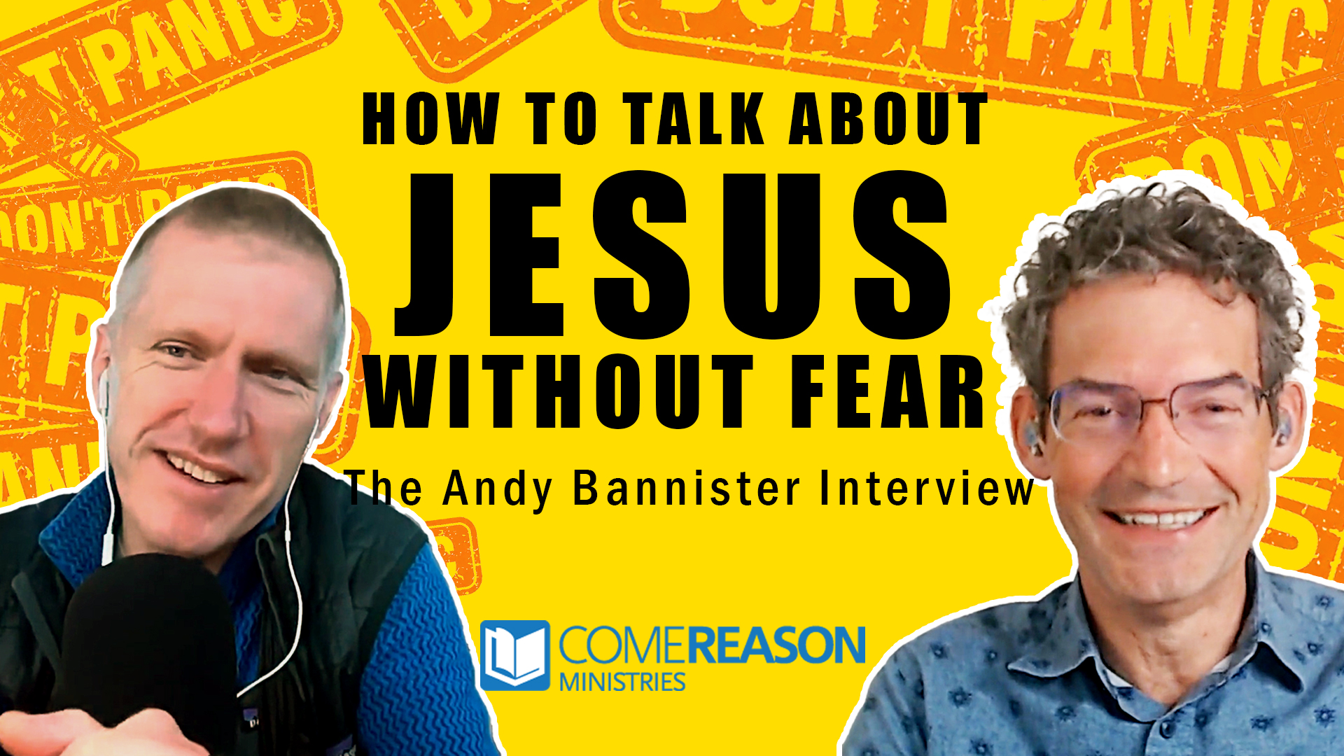 How to Talk About Jesus Without Fear: The Andy Bannister Interview