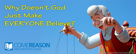 Why God Doesn't Just Make Everyone Believe