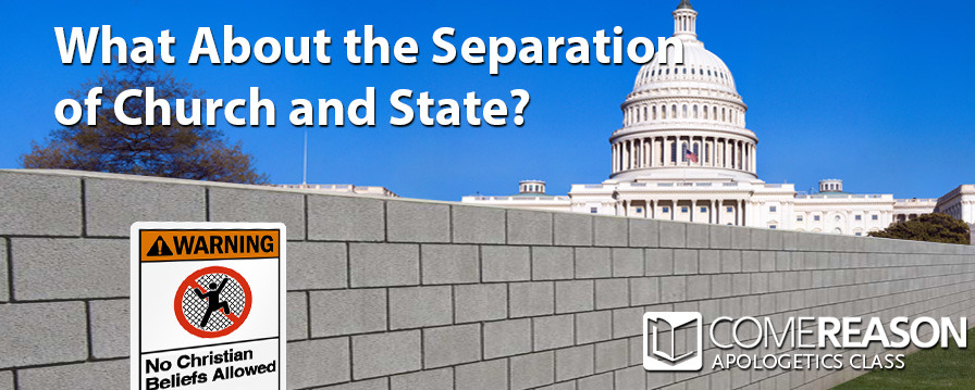 What About the Separation of Church and State?