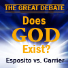 DV120523D Esposito-Carrier Debate: Does God Exist?